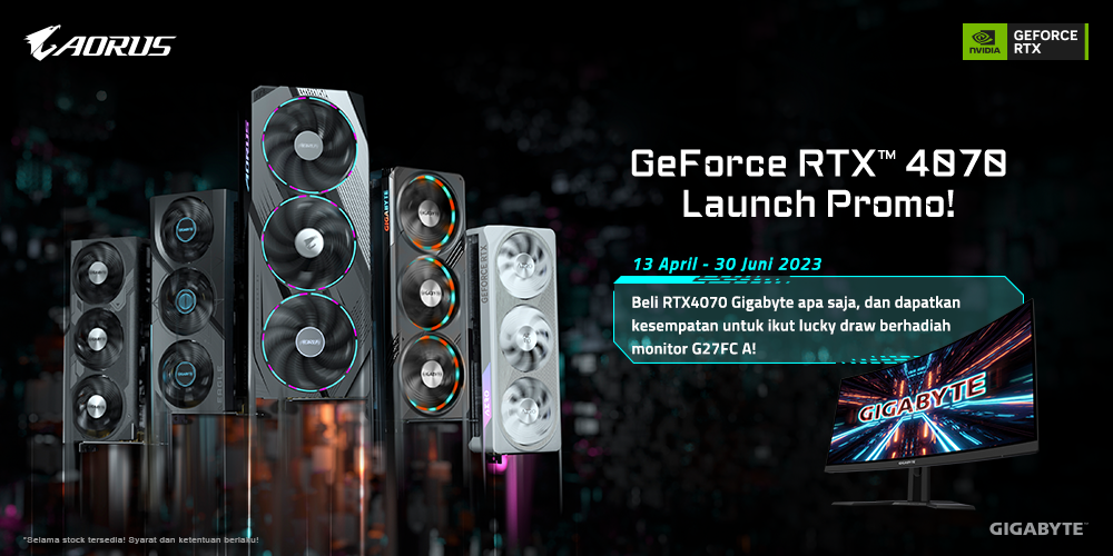 [Indonesia]GIGABYTE GeForce RTX4070 Launch Promo!